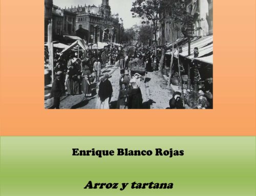 Enrique Blanco Rojas, Arroz y tartana (comedia en tres actos)