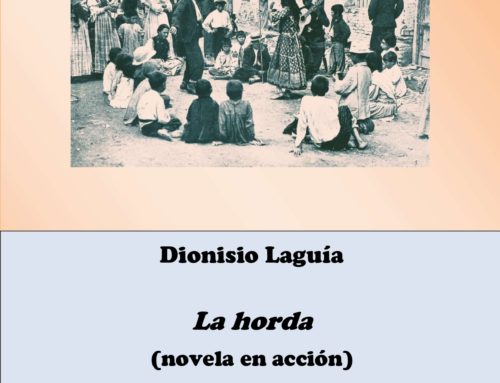 Dionisio Laguía, La horda (novela en acción)